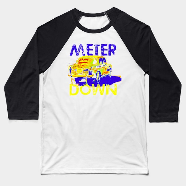 METER DOWN Baseball T-Shirt by sameer ketkar